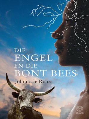 cover image of Die engel en die bont bees
